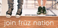 Join fruz nation